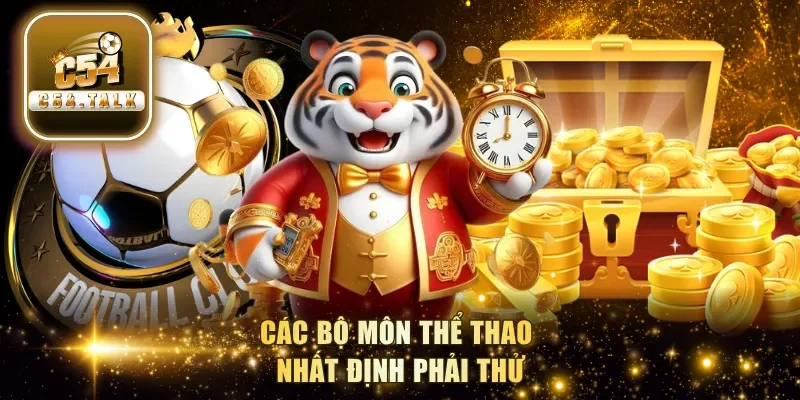 Các bộ môn thể thao nhất định phải thử