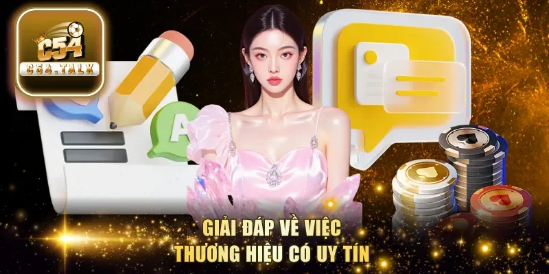 Giải đáp về việc thương hiệu có uy tín