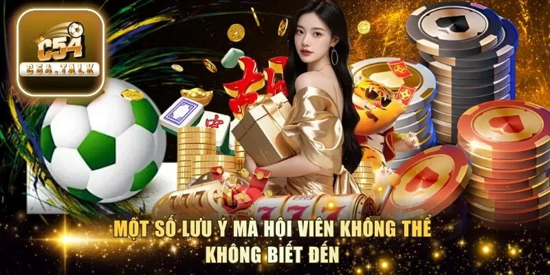 Một số lưu ý mà hội viên không thể không biết đến