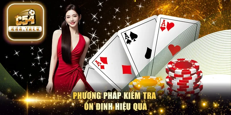 Phương pháp kiểm tra ổn định hiệu quả