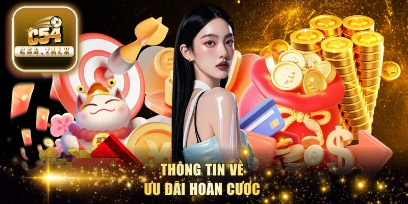 Thông tin về ưu đãi hoàn cược