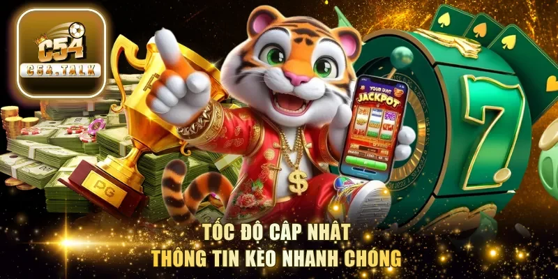 Tốc độ cập nhật thông tin kèo nhanh chóng